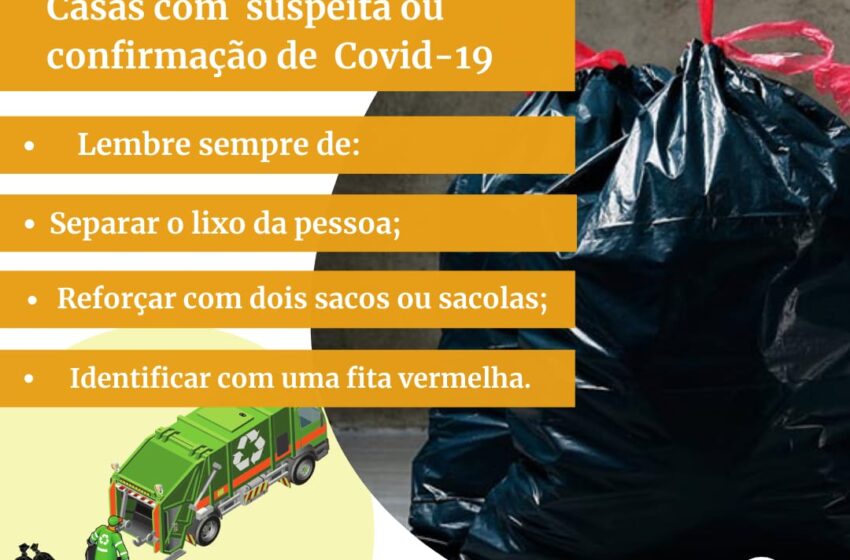  Lixo de casas onde há pessoas com Covid-19 deve ser identificado