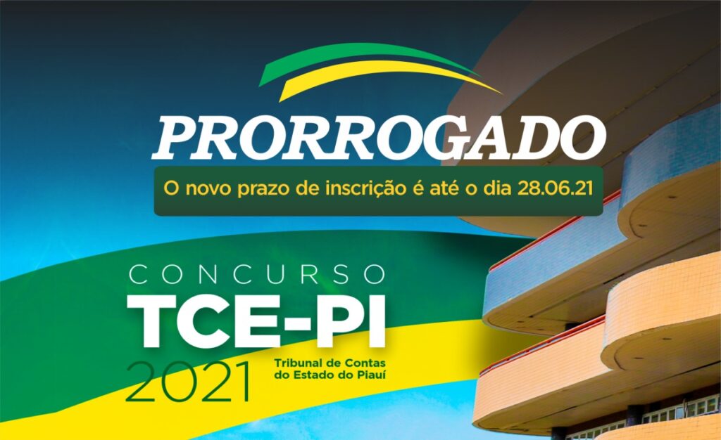 Inscrições do Concurso TCE-PI 2021 são prorrogadas até 28 de junho
