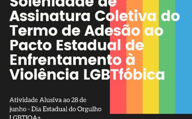  Pacto de Enfrentamento à Violência LGBTFóbica será assinado nesta segunda-feira (28)