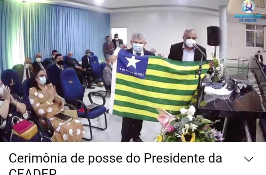  Toma Posse o novo Presidente das Assembleias de Deus do Estado do Piauí
