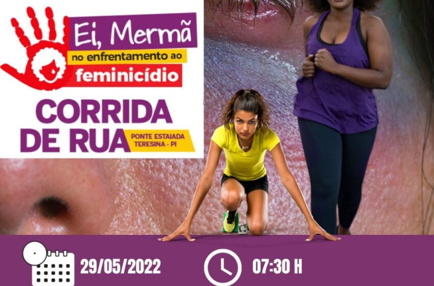  Coordenadoria das Mulheres realiza corrida Contra o Feminicídio neste domingo (29)