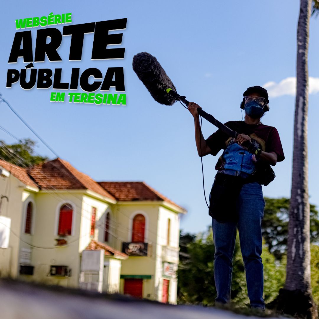 Associação dos Amigos da Arte e Cultura lança hoje(25) a Websérie “Arte Pública em Teresina”