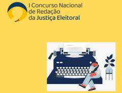  Inscrições do I Concurso Nacional de Redação da Justiça Eleitoral encerram hoje(16)