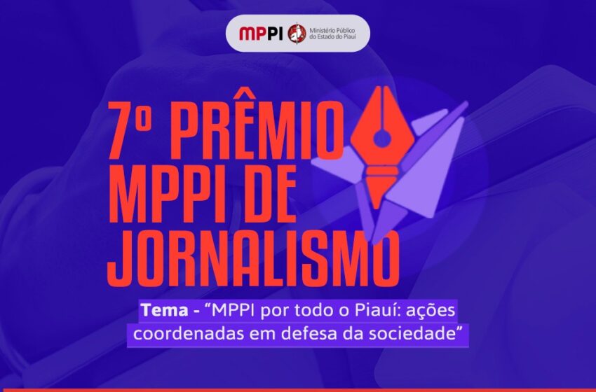  MPPI lança sétima edição do Prêmio de Jornalismo