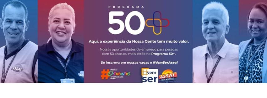  Assaí lança programa de contratação de profissionais com mais de 50 anos