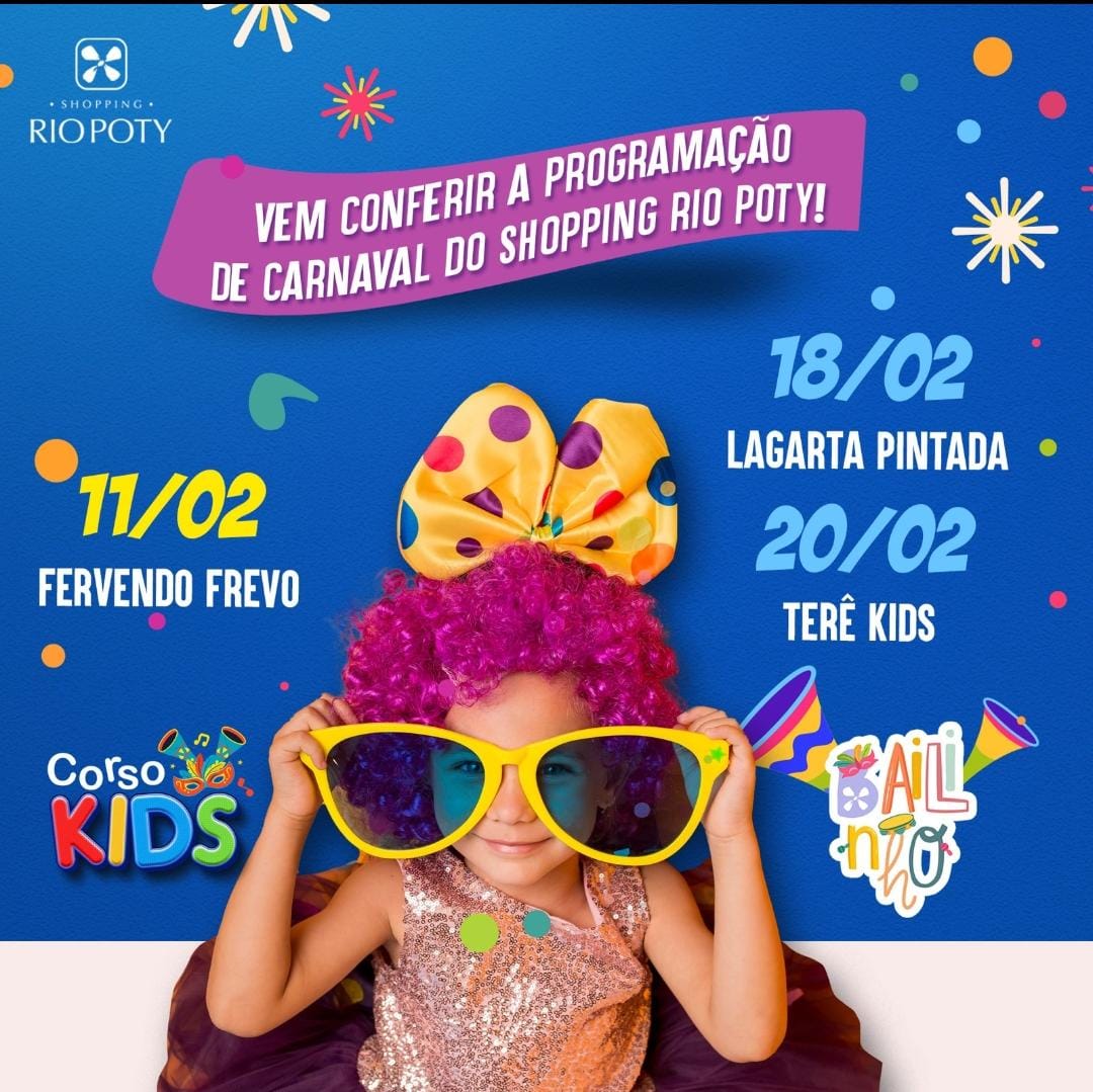 Shopping Rio Poty tem programação especial de Carnaval para criança