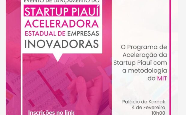  Investe Piauí lança programa de startups neste sábado (04)
