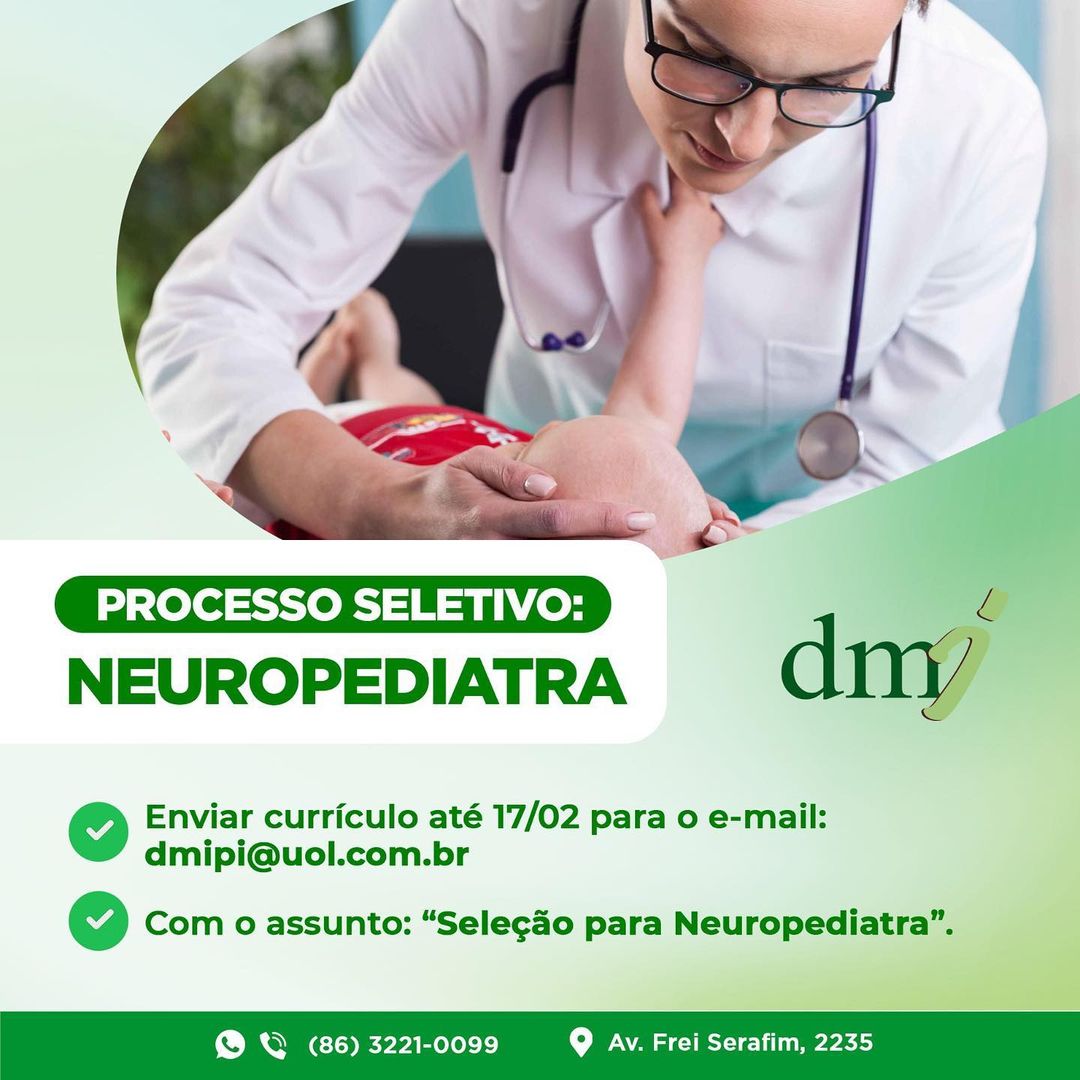 Clínica DMI abre processo seletivo com oportunidade para Neuropediatra