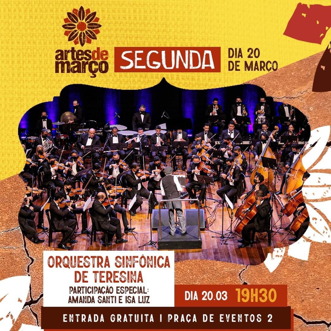 Hoje tem apresentação especial no Artes de Março