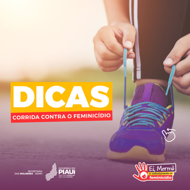 Corrida divulga ações contra o Feminicídio em Teresina e no interior
