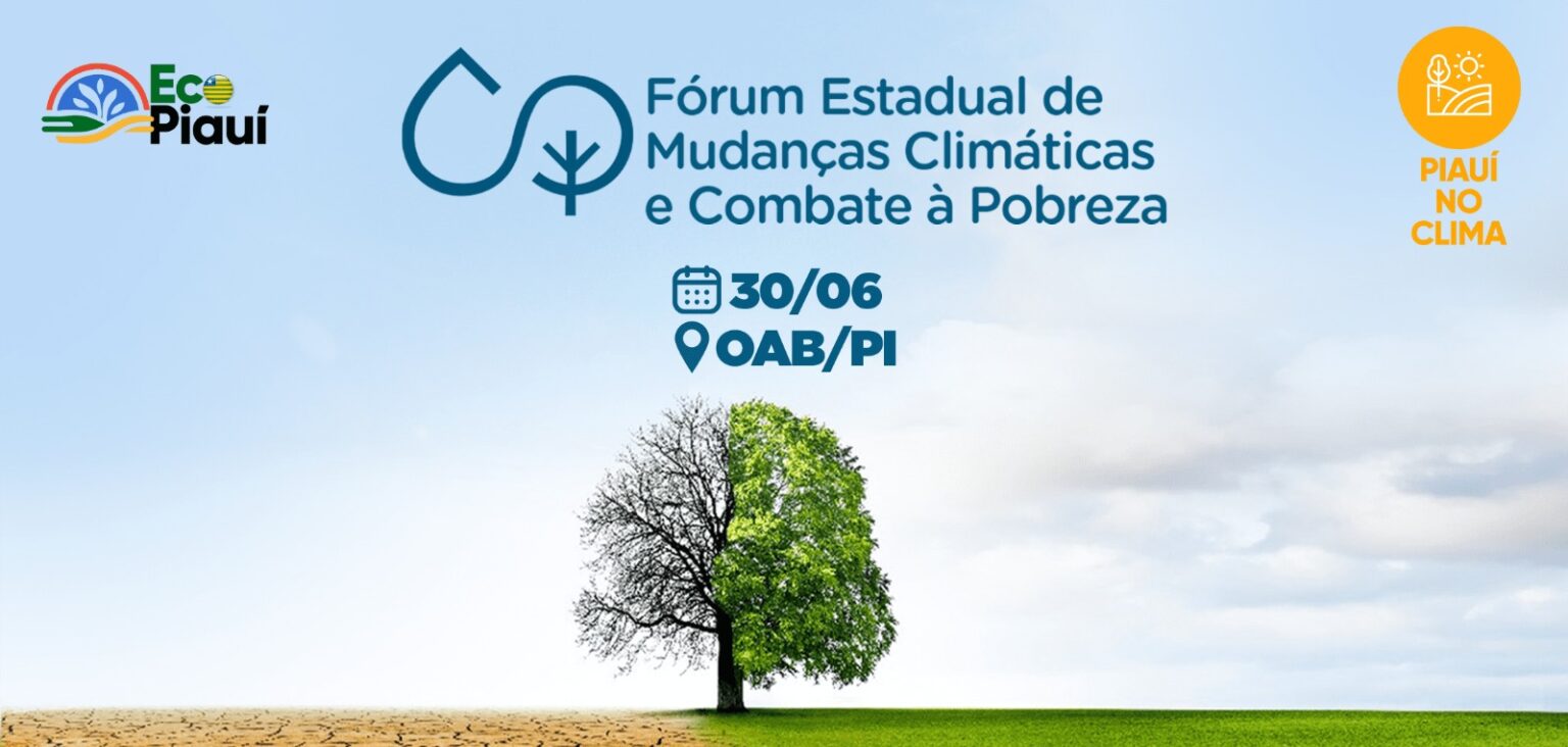 Semarh promove Fórum de Mudanças Climáticas e Combate à Pobreza