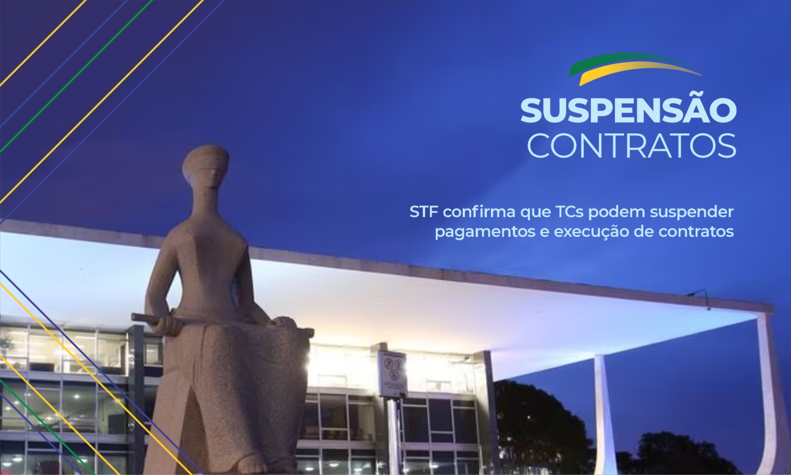 STF confirma que TCs podem suspender pagamentos e execução de contratos