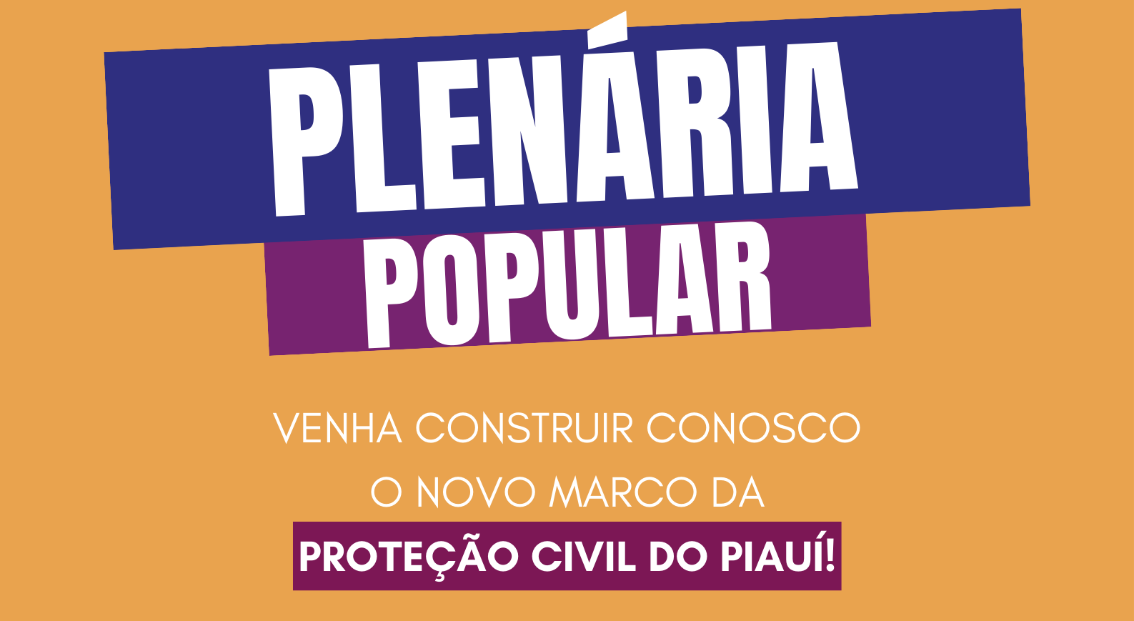 Defesa Civil promove Plenária Popular para fortalecer ações no estado