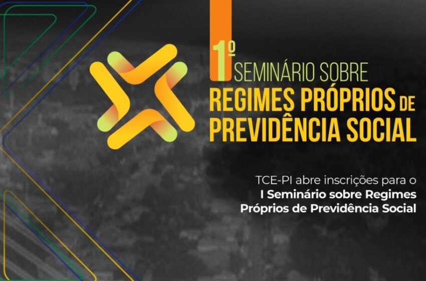  TCE abre inscrições para Seminário sobre Regimes de Previdência