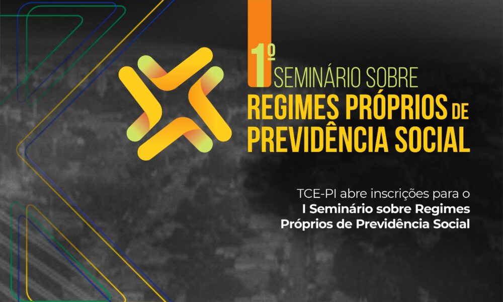 TCE abre inscrições para Seminário sobre Regimes de Previdência