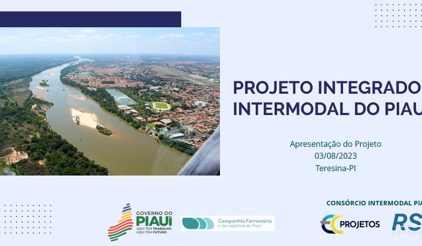  Transporte intermodal até o Porto de Luís Correia impulsionará economia do Piauí