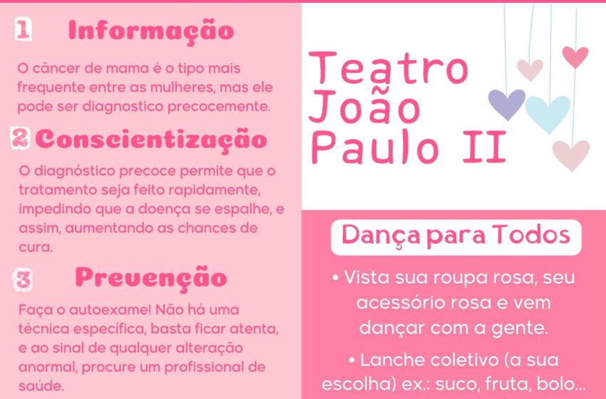  Aulão Outubro Rosa apresenta Dança para Conscientização sobre saúde hoje(30) no Teatro João Paulo II
