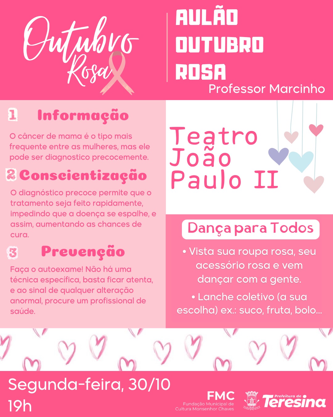 Aulão Outubro Rosa apresenta Dança para Conscientização sobre saúde hoje(30) no Teatro João Paulo II