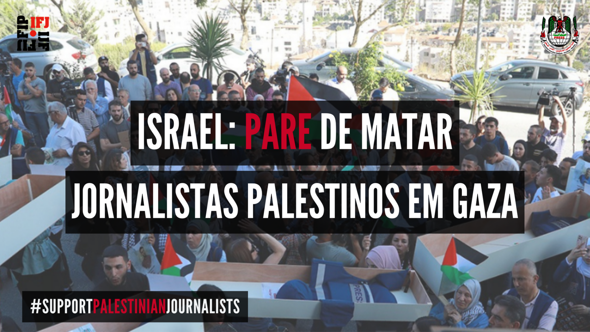 Dia Internacional de Solidariedade com os Jornalistas Palestinos