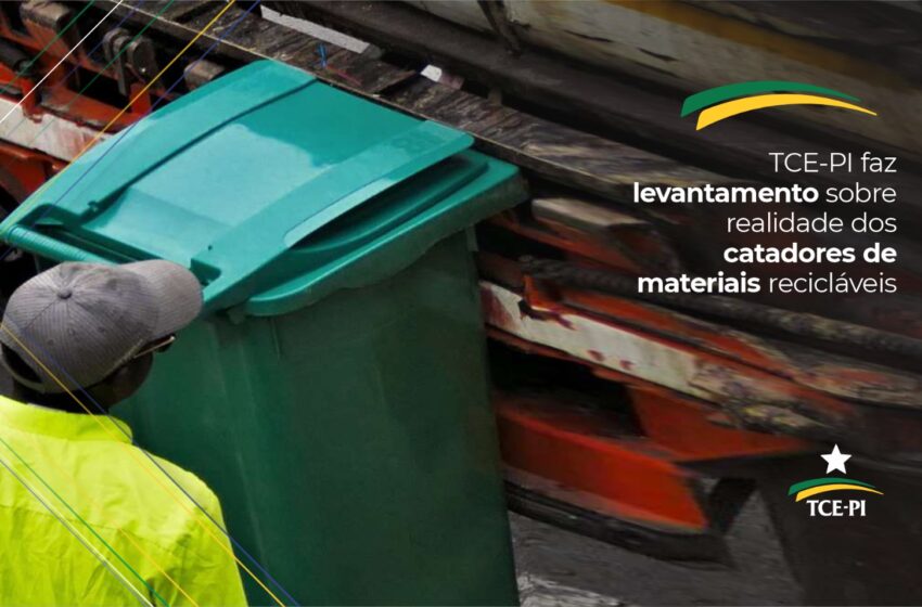  TCE apresenta relatório de gestão de catadores de resíduos sólidos