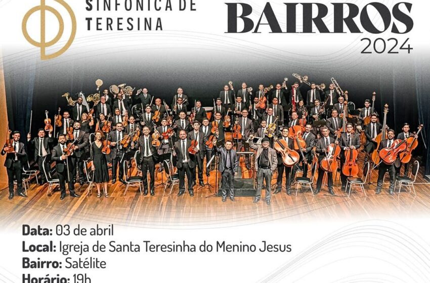  Prefeitura leva “Sinfonia nos Bairros” de Teresina