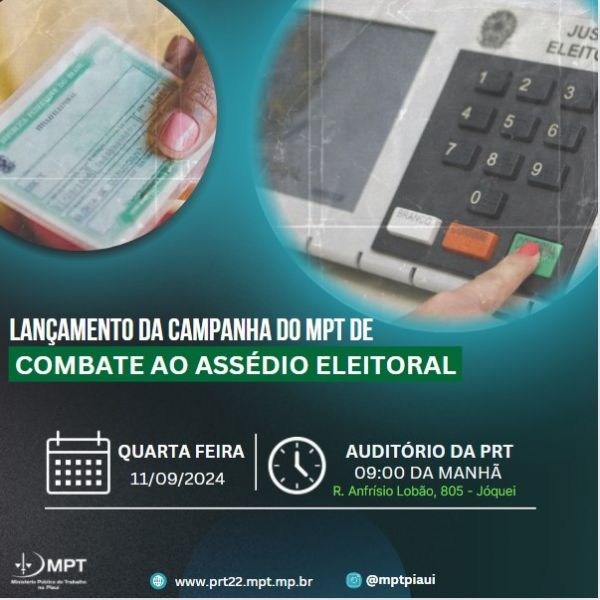 MPT apresenta campanha de combate ao assédio eleitoral nesta quarta(11)