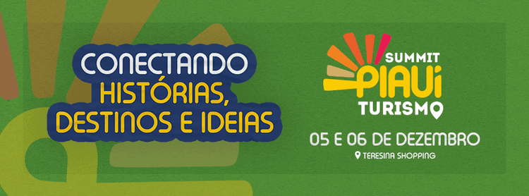 Summit Piauí Turismo reúne referências no setor em Teresina