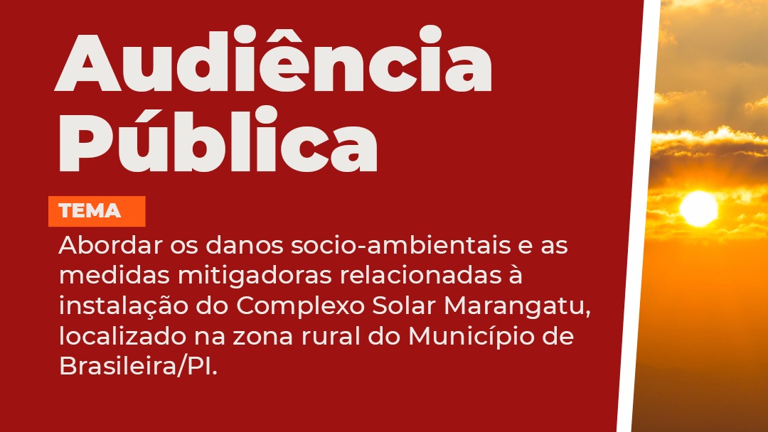 MP realiza audiência pública em Brasileira sobre danos pela instalação de Complexo Solar