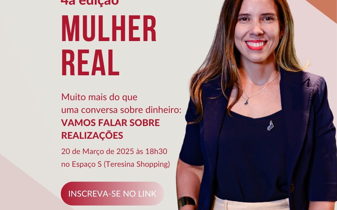 Real Investe XP promove evento sobre Finanças para Mulheres