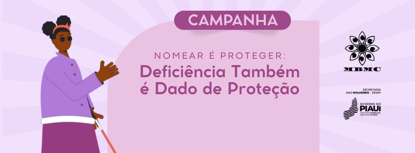 Governo lança campanha para identificar agressões à mulheres com deficiência