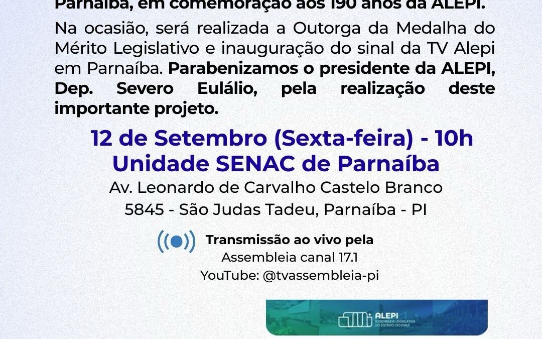 ALEPI comemora em Parnaíba 190 anos de implantação