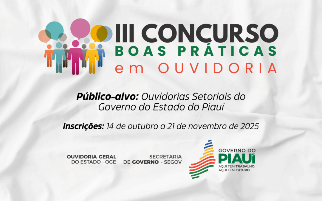Ouvidoria encerra inscrições para Concurso de Boas Práticas nesta sexta (21)